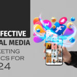 Mastering Social Media: 10 Proven Tactics for Effective Marketing