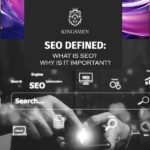 The Power of SEO: A Royal Guide by Kingsmen Agency